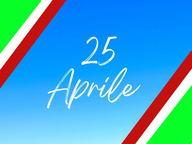 25 Aprile - 81° Anniversario della Liberazione