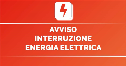 AGGIORNAMENTO: Avviso interruzione energia elettrica mercoledì 5 e giovedì 6 novembre 2025 dalle 8:30 alle 15:30